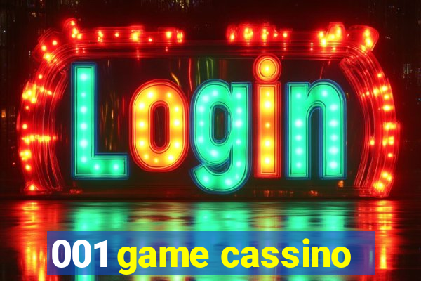 001 game cassino